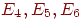 E_{4},E_{5},E_{6}