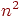 n^{2}