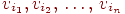 v_{i_{1}},v_{i_{2}}\dts v_{i_{n}}
