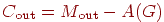 C_{\rm out}= M_{\rm out} -
A(G)