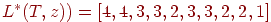 L^{*}(T,z)) =[4,4,3,3,2,3,3,2,2,1]