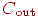 C_{\rm out}
