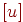 [{u}]