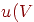 u(V