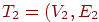 {T}_2=(V_2,E_2