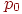 p_{0}