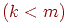 (k<m)