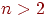 n>2