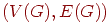(V(G),E(G))