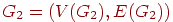 G_{2}
=(V(G_{2}),E(G_{2}))