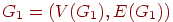 G_{1} =(V(G_{1}),E(G_{1} ))