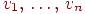 v_{1} \dts v_{n}