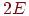 2E