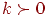 k\succ 0