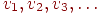 v_{1},v_{2},v_{3},\ldots