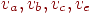 v_{a},v_{b},v_{c},v_{e}