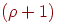 (\rho+1)