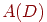 A(D)